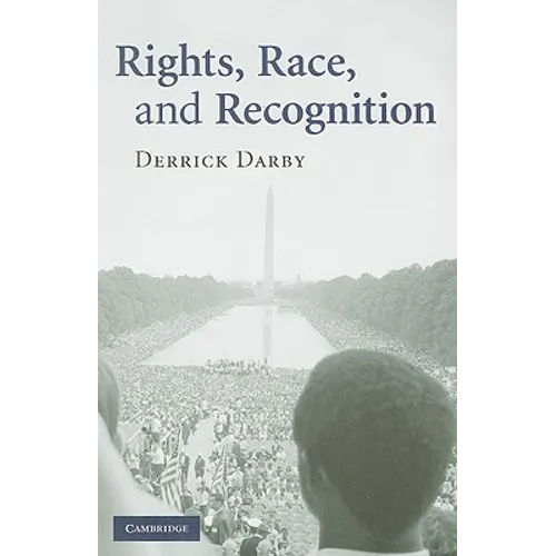 Rights, Race, and Recognition - Paperback