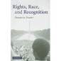Rights, Race, and Recognition - Paperback