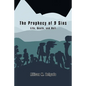 The Prophecy of 9 Sins: Life, Death, and Hell - Paperback