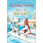 All Is Bright: A Christmas Romance - Paperback