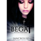 Begat: The Blood Thorne Series - Paperback