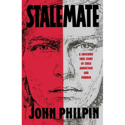 Stalemate: A Shocking True Story of Child Abduction and Murder - Paperback