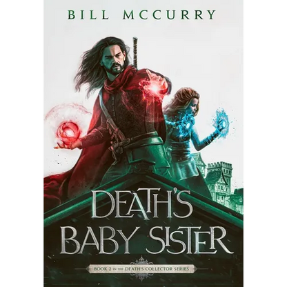 Death's Baby Sister - Hardcover