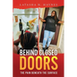 Behind Closed Doors: The Pain Beneath the Surface - Paperback
