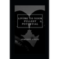 Living To Your Fullest Potential: Enlightenment, Self-Awareness and Me - Paperback