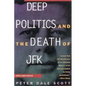 Deep Politics and the Death of JFK - Paperback