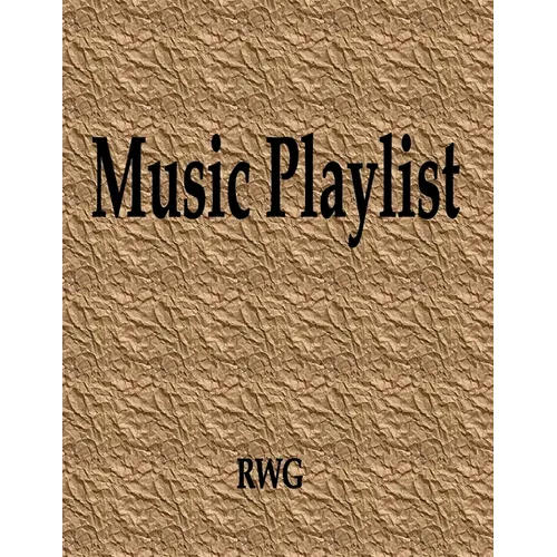 Music Playlist: 150 Pages 8.5" X 11" - Paperback