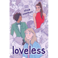 Loveless - Hardcover