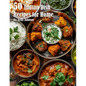 50 Indian Dish Recipes for Home - Paperback