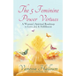 The 5 Feminine Power Virtues - Paperback