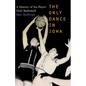 The Only Dance in Iowa: A History of Six-Player Girls' Basketball - Paperback