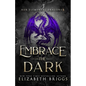 Embrace The Dark - Paperback
