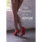 The Making of a Woman: From the Inside Out - Hardcover