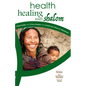 Health, Healing, and Shalom: Frontiers and Challenges for Christian Healthcare Missions - Paperback