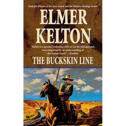 The Buckskin Line: A Novel of the Texas Rangers - Paperback
