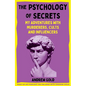 The Psychology of Secrets: My Adventures with Murderers, Cults and Influencers - Hardcover