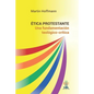 Ética protestante: Una fundamentación teológico-crítica - Paperback