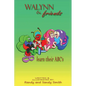 Walynn & friends learn their ABC's - Paperback