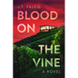 Blood on the Vine - Paperback