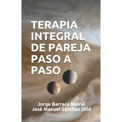 Terapia Integral de Pareja Paso a Paso - Paperback