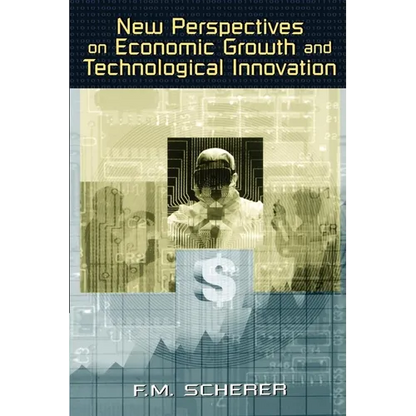 New Perspectives on Economic Growth and Technological Innovation - Paperback