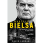 Marcelo Bielsa: The Foundation of Success at Leeds United - Hardcover