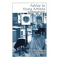 Advice to Young Artists in a Postmodern Era - Paperback