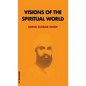 Visions of the spiritual world - Hardcover