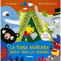 La Rana Mariana Busca Toda La Semana - Hardcover