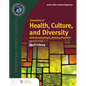 Essentials of Health, Culture, and Diversity: Understanding People, Reducing Disparities - Paperback