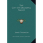 The City of Dreadful Night - Hardcover