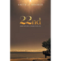 22nd: Some Days Will Change Your Life - Paperback