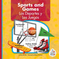 Sports and Games/Los Deportes Y Los Juegos - Library Binding