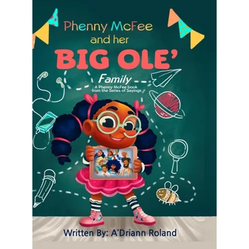 Phenny McFee & Her Big 'Ole Family: A Phenny McFee Book from the Series of Sayings - Hardcover