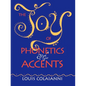 The Joy of Phonetics and Accents - Paperback