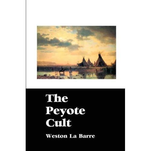 The Peyote Cult - Paperback