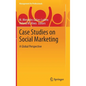 Case Studies on Social Marketing: A Global Perspective - Hardcover