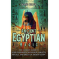 Ancient Egyptian Magic: The Ultimate Guide to Gods, Goddesses, Divination, Amulets, Rituals, and Spells of Ancient Egypt - Hardcover