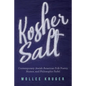Kosher Salt: Contemporary Jewish American Folk Poetry, Humor, and Philosophic Farfel - Paperback