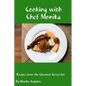 Cooking with Chef Monika: Recipes from the Chestnut Street Inn - Paperback
