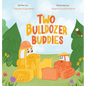 Two Bulldozer Buddies - Hardcover