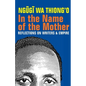 In the Name of the Mother: Reflections on Writers and Empire - Paperback