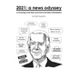 2021: a news odyssey: A Chronology of the News and Events in the Biden Administration - Paperback