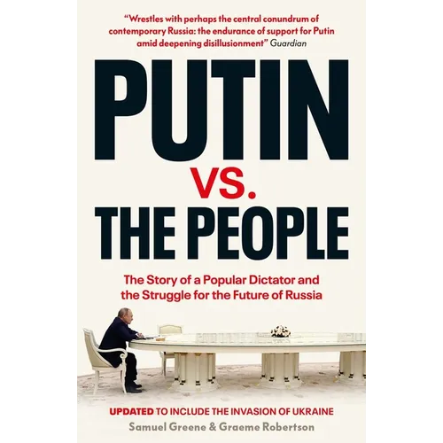 Putin vs. the People: The Perilous Politics of a Divided Russia - Paperback