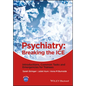 Psychiatry: Breaking the Ice Introductions, Common Tasks, Emergencies for Trainees - Paperback
