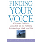 Finding Your Voice: A Woman's Guide to Using Self-Talk for Fulfilling Relationships, Work, and Life - Hardcover