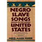 Negro Slave Songs in the United States - Paperback