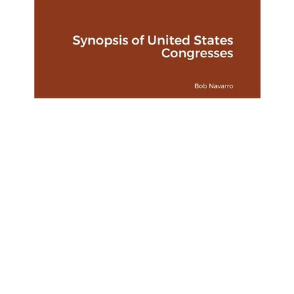Synopsis of United States Congresses - Paperback