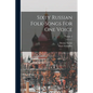 Sixty Russian Folk-songs For One Voice; Volume 2 - Paperback