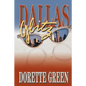 Dallas Glitz - Paperback